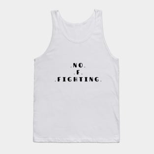 Funny No F Fighting WW3 Tank Top